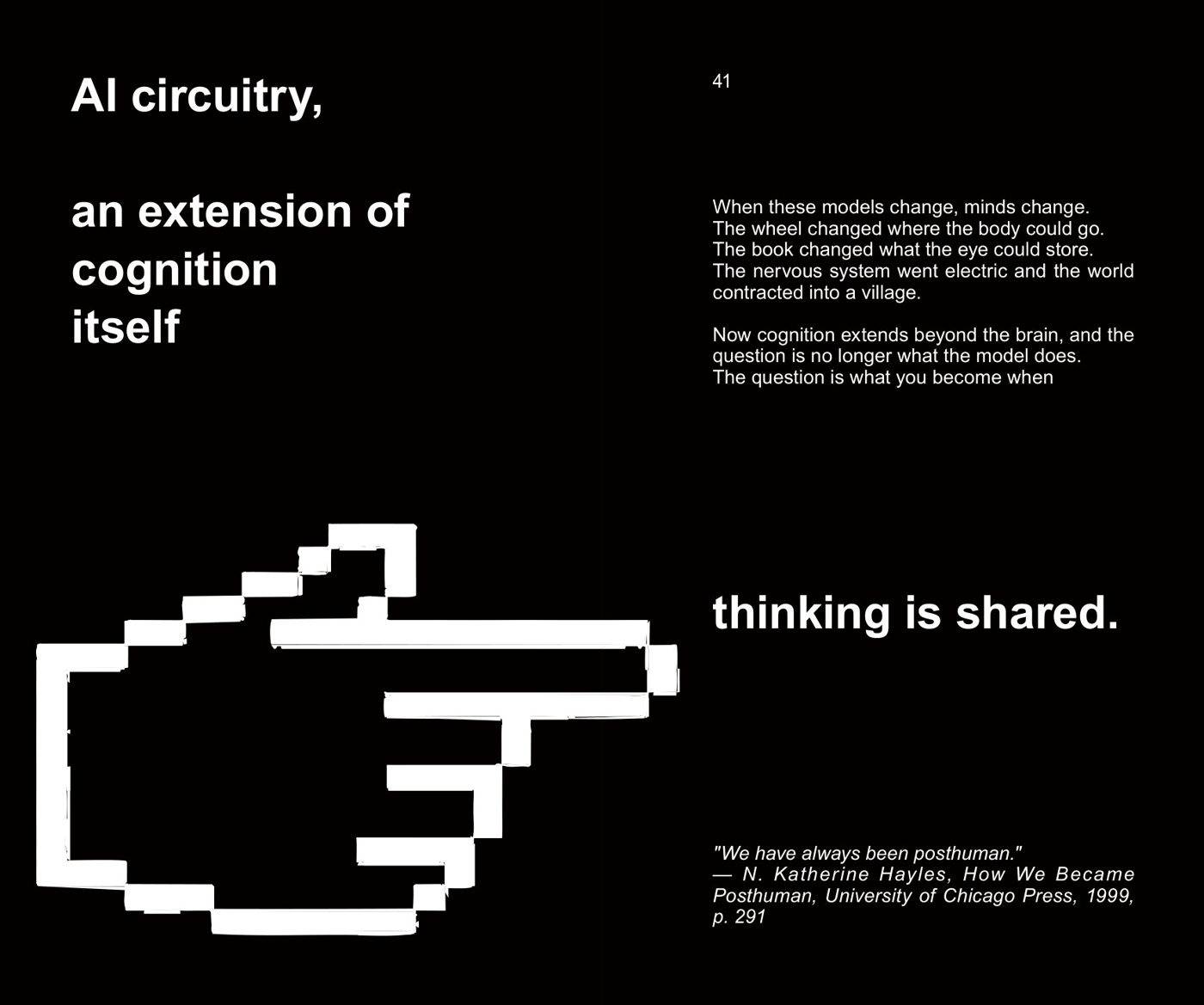 Spread from The Model is the Massage: 'AI circuitry, an extension of cognition itself' beside a pixel-art pointing hand, ending 'thinking is shared'